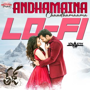 Andhamaina Chandhamaama Lofi Mix (From 