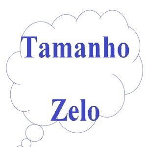 Tamanho Zelo