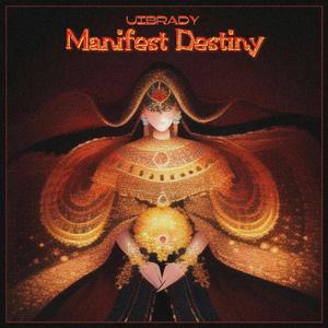 Manifest Destiny (Explicit)