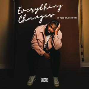 Everything Changes (Explicit)