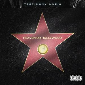 Heaven or Hollywood (Unreleased Tracks)