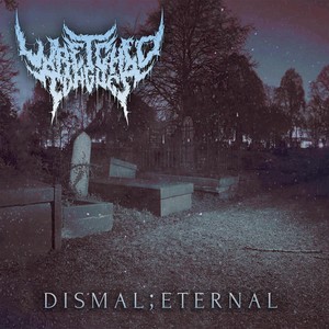 Dismal;Eternal (feat. Dan Tucker) [Explicit]