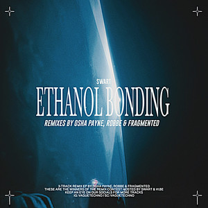 Ethanol Bonding (Remixes)