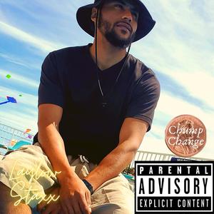 Laylow Staxx ~ Chump Change(feat. Zeus The God) (Explicit)