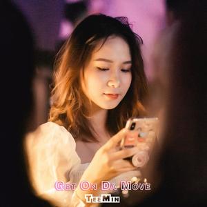 Get On Da Move (Inst.)