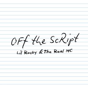 Off The Script (feat. The Real MC) [Explicit]