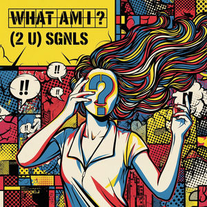 What Am I ? (2U) (Explicit)
