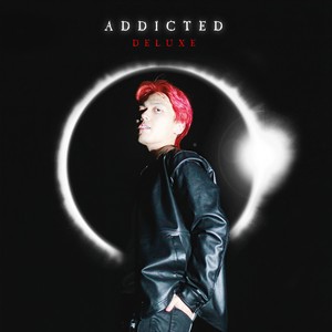 Addicted (Deluxe) [Explicit]