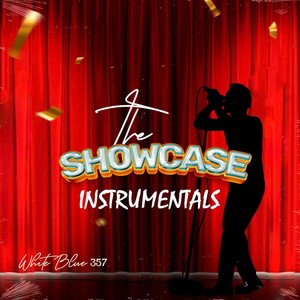 The Showcase Instrumentals