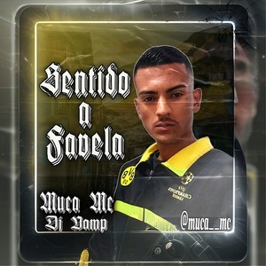 Sentido a Favela (Explicit)