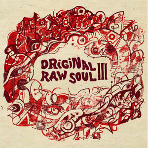 Original Raw Soul Vol. 3