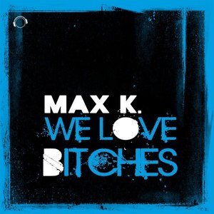 We Love *****es! (Radio Mix)