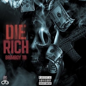 Die Rich (Explicit)