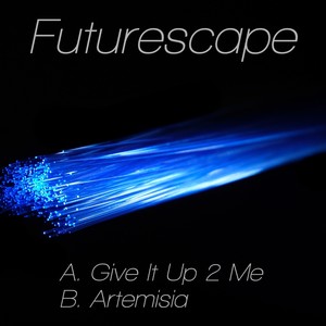 Give It Up 2 Me / Artemisia