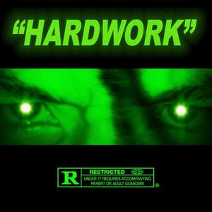 HARDWORK (Explicit)