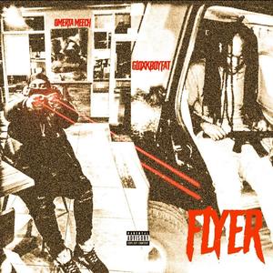 Flyer (feat. 0merta meech) [Explicit]