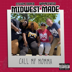 Call My Momma (Explicit)