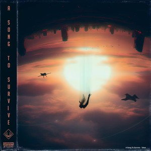 A Song To Survive
