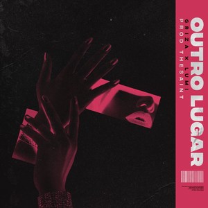 Outro Lugar (Explicit)
