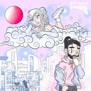 En Esta Ciudad (Explicit)