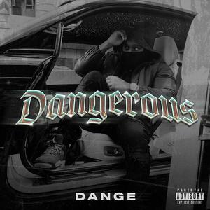 Dangerous (Explicit)