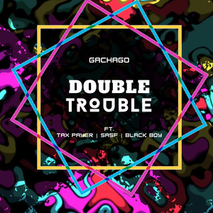 Double Trouble (Explicit)