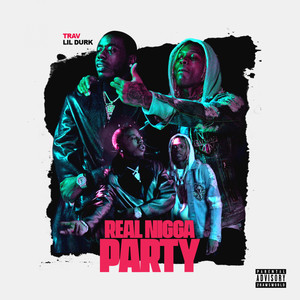 Real Nigga Party (Explicit)