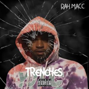 Trenches (Explicit)