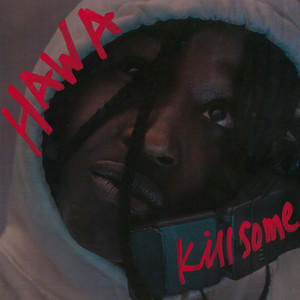 Kill Some (Explicit)