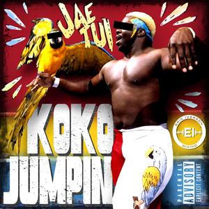 Koko Jumpin (Explicit)