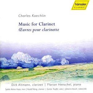 KOECHLIN: Music for Clarinet