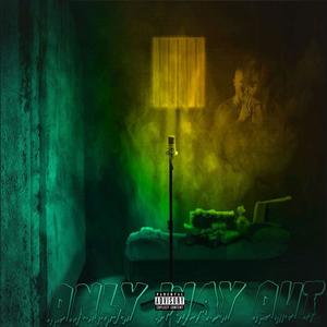 Only Way Out (Explicit)