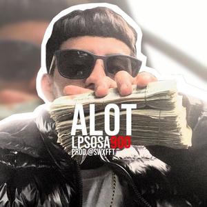 ALOT (Explicit)