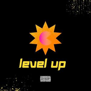 Level Up (Explicit)