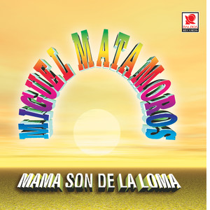 Mama Son De La Loma