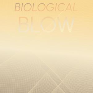 Biological Blow