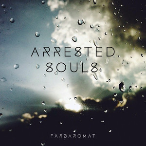 Arrested Souls