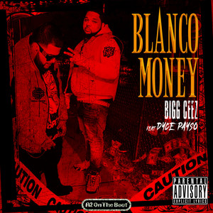 Blanco Money (Explicit)