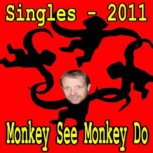 Monkey See Monkey Do - Single