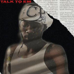 Talk To Em (Explicit)
