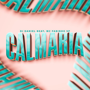 Calmaria (Explicit)