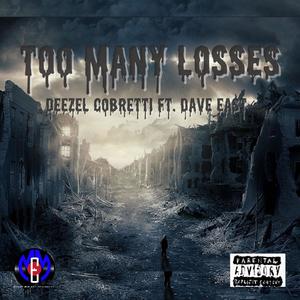 Too Many Losses (Explicit)