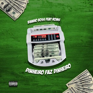 Dinheiro Faz Dinheiro (Explicit)