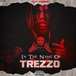 In The Name Of Trezzo (Explicit)