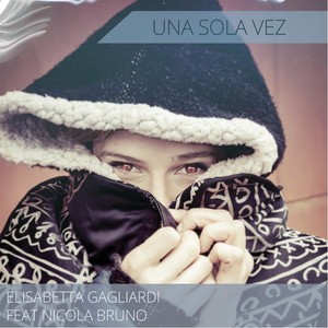 Una Sola Vez (feat. Nicola Bruno)