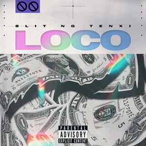 Loco (Explicit)