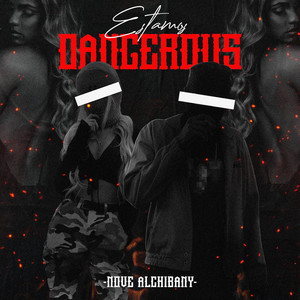 Estamos Dangerous (Explicit)