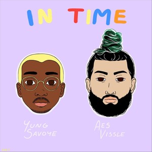 In Time (feat. Aes Vissle) (Explicit)