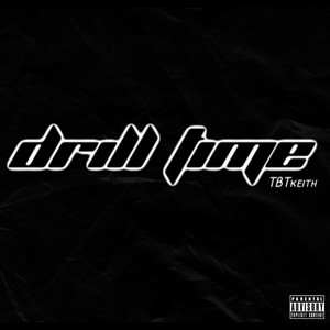 Drill Time (Explicit)