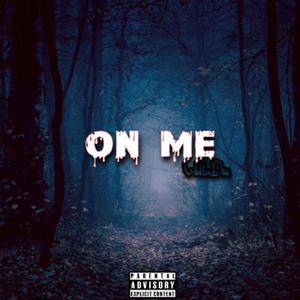 On Me (Explicit)